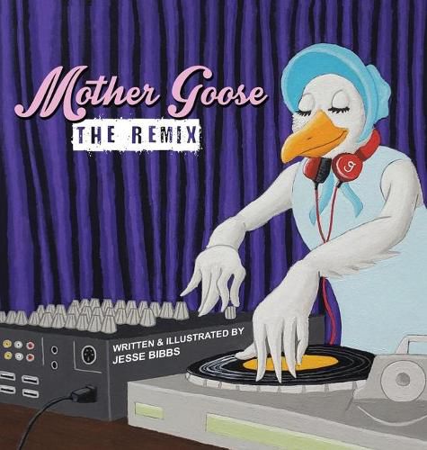 Cover image for Mother Goose: The Remix