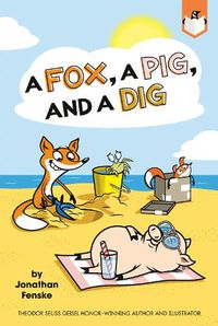 Cover image for A Fox, a Pig, and a Dig