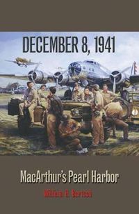 Cover image for December 8, 1941: MacArthur's Pearl Harbor