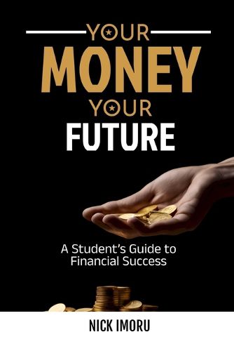 Cover image for Your Money, Your Future