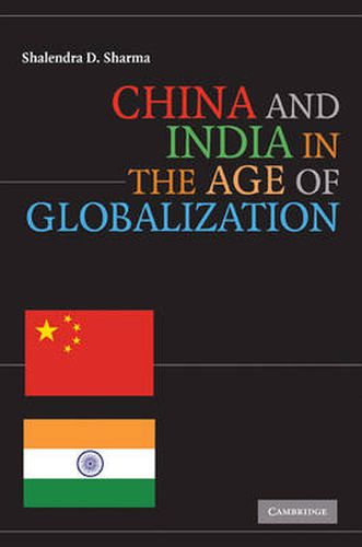 Cover image for China and India in the Age of Globalization