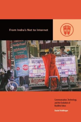 From Indra's Net to Internet: Communication, Technology, and the Evolution of Buddhist Ideas