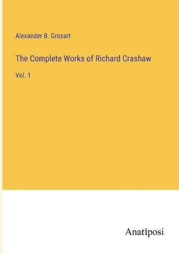 Cover image for The Complete Works of Richard Crashaw