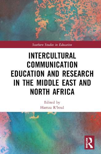 Intercultural Communication Education and Research in the Middle East and North Africa