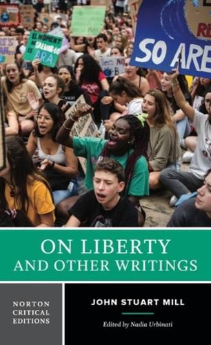 On Liberty and Other Writings - A Norton Critical Edition