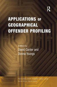 Cover image for Applications of Geographical Offender Profiling