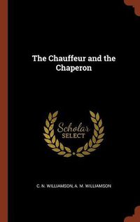 Cover image for The Chauffeur and the Chaperon