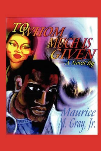 Cover image for To Whom Much Is Given