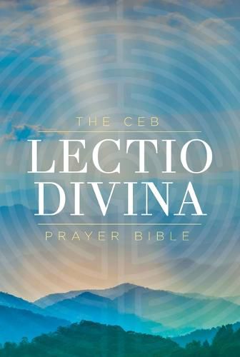 Cover image for CEB Lectio Divina Prayer Bible Hardcover, The
