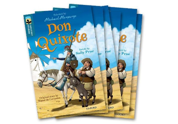 Cover image for Oxford Reading Tree TreeTops Greatest Stories: Oxford Level 19: Don Quixote Pack 6