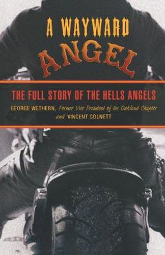 Cover image for Wayward Angel: The Full Story Of The Hells Angels