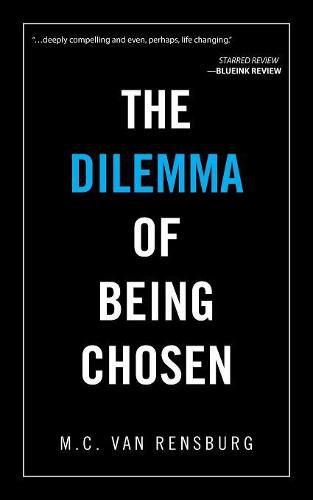 Cover image for The Dilemma of Being Chosen