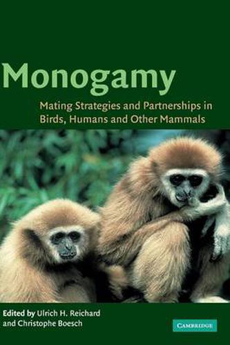 Cover image for Monogamy: Mating Strategies and Partnerships in Birds, Humans and Other Mammals