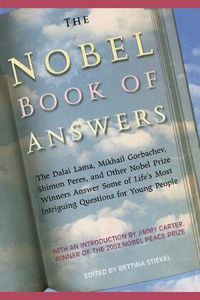 Cover image for The Nobel Book of Answers: The Dalai Lama, Mikhail Gorbachev, Shimon Peres, a