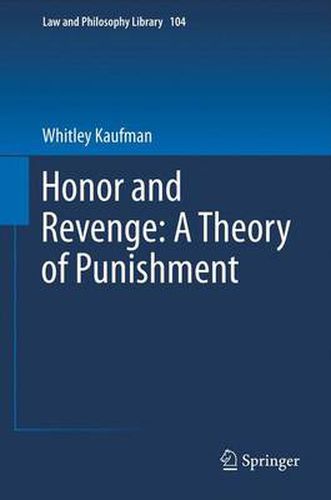 Cover image for Honor and Revenge: A Theory of Punishment