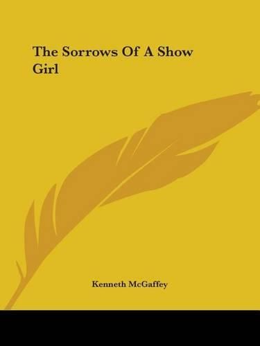 Cover image for The Sorrows Of A Show Girl