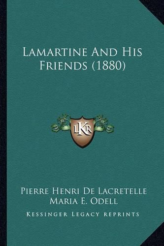 Lamartine and His Friends (1880)