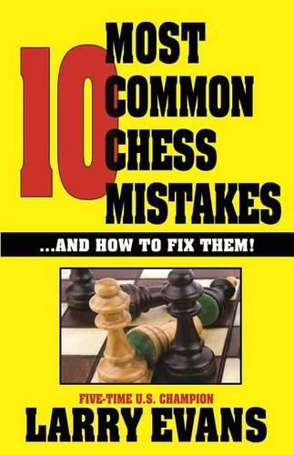 Cover image for 10 Most Common Chess Mistakes: Volume 1