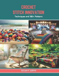 Cover image for Crochet Stitch Innovation