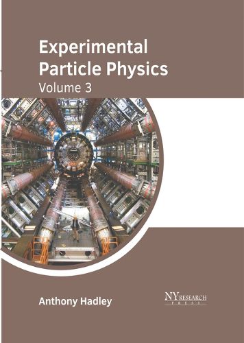 Cover image for Experimental Particle Physics: Volume 3