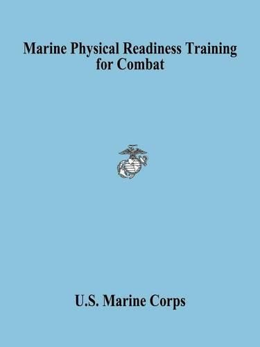 Marine Physical Readiness Training for Combat