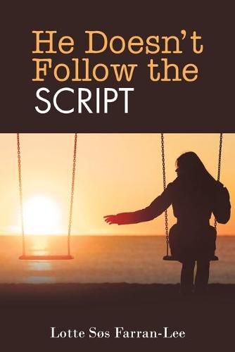 Cover image for He Doesn't Follow the Script