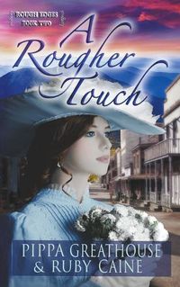 Cover image for A Rougher Touch