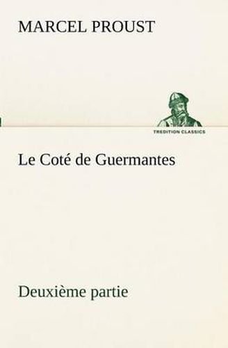 Cover image for Le Cote de Guermantes - deuxieme partie