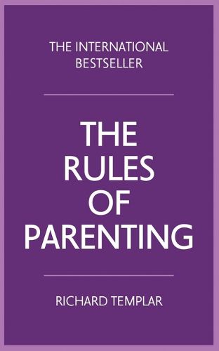 Cover image for Rules of Parenting, The: A personal code for bringing up happy, confident children