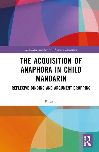 Cover image for The Acquisition of Anaphora in Child Mandarin