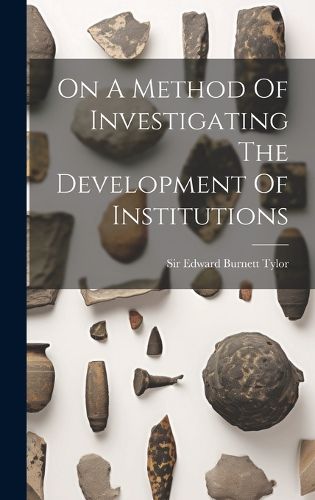 Cover image for On A Method Of Investigating The Development Of Institutions