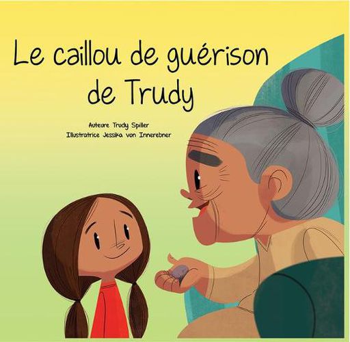 Cover image for Le Caillou de Guerison de Trudy