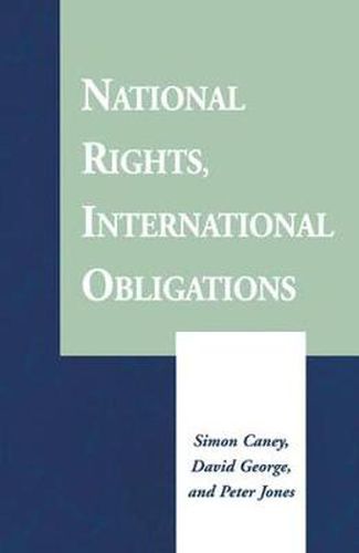 Cover image for National Rights, International Obligations