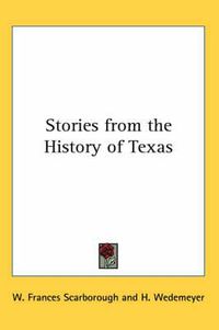 Cover image for Stories from the History of Texas