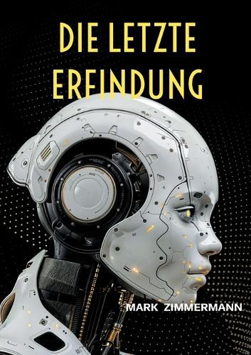 Cover image for Die letzte Erfindung
