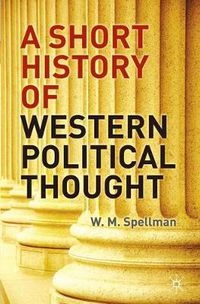 Cover image for A Short History of Western Political Thought