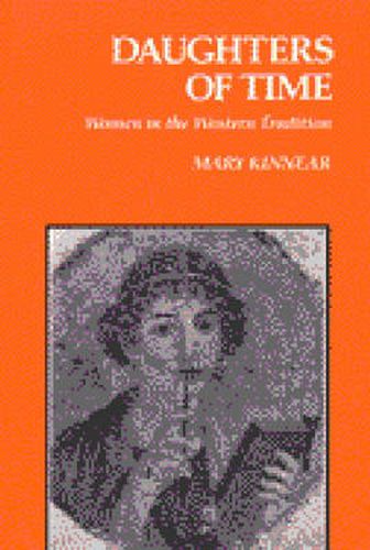 Cover image for Daughters of Time: Women in the Western Tradition