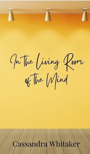 Cover image for In the Living Room of the Mind
