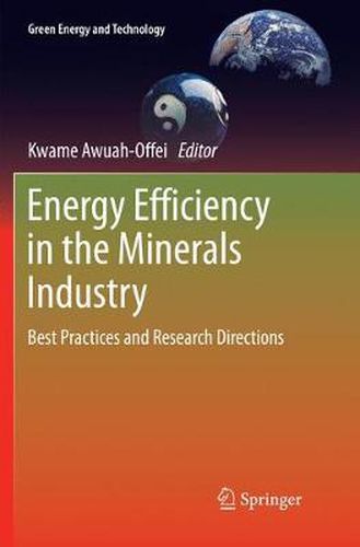 Cover image for Energy Efficiency in the Minerals Industry: Best Practices and Research Directions