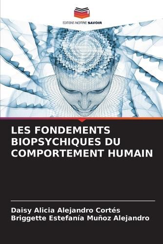 Cover image for Les Fondements Biopsychiques Du Comportement Humain