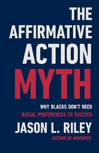 Cover image for The Affirmative Action Myth