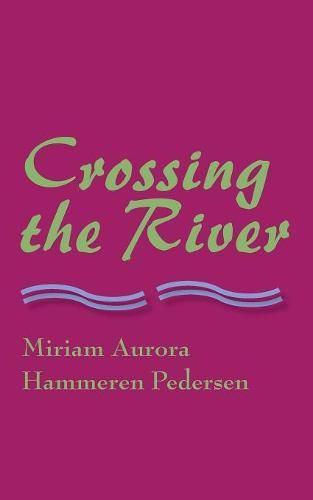 Cover image for Crossing the River