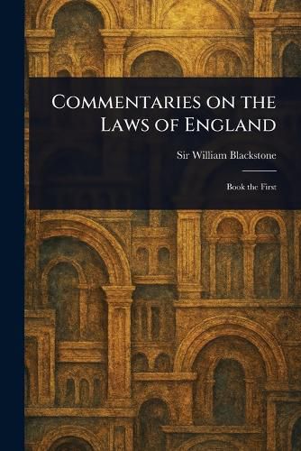 Cover image for Commentaries on the Laws of England