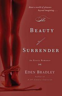 Cover image for The Beauty of Surrender: An Erotic Romance