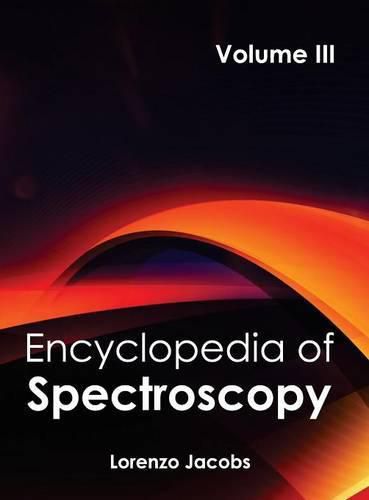 Cover image for Encyclopedia of Spectroscopy: Volume III