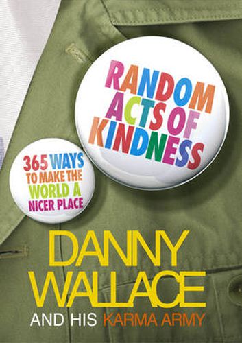 Random Acts Of Kindness: 365 Ways to Make the World a Nicer Place