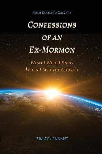 Cover image for Confessions of an Ex-Mormon: What I Wish I Knew When I Left the Church