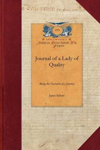 Cover image for Journal of a Lady of Quality: Being the Narrative of a Journey from Scotland to the West Indies, North Carolina, and Portugal, in the Years 1774 to 1776