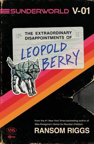 Cover image for The Extraordinary Disappointments of Leopold Berry (Sunderworld Vol. 1)