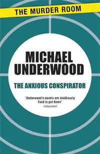 Cover image for The Anxious Conspirator